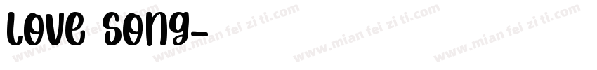 Love Song字体转换
